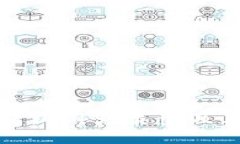 数字钱包的全面解析：4大类型及其优势和应用场
